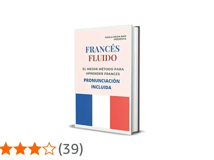 Libro "Francés Fluido" con la bandera francesa, ideal para hablantes franceses que buscan aprender el idioma.